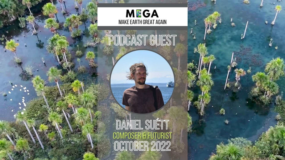 MEGApodcast - Composer & Futurist - Daniel Suétt