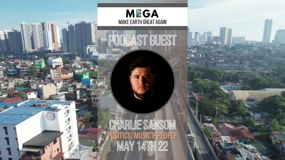 MEGApodcast - Politics, Music & People - Charlie Sansom