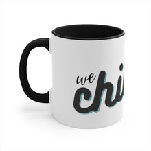 Load image into Gallery viewer, MEGA - We Chillin&#39; - Coffee Mug, 11oz - Make Earth Great Again - MEGApodcast, MEGAendorsed, MEGAstore - Make Earth Great Again
