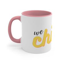 Load image into Gallery viewer, MEGA - We Chillin&#39; - Coffee Mug, 11oz - Make Earth Great Again - MEGApodcast, MEGAendorsed, MEGAstore - Make Earth Great Again
