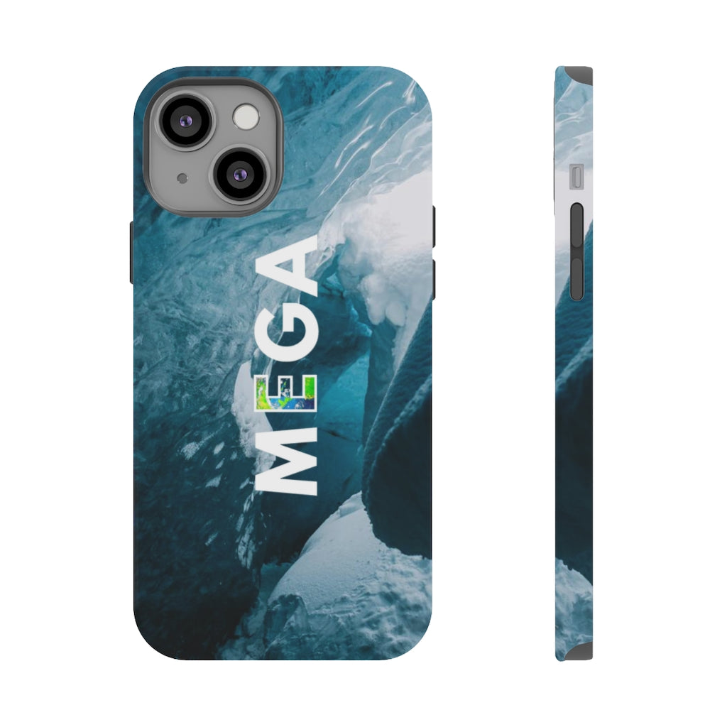 MEGA - Mega Phone Case - Glacier - Make Earth Great Again - MEGApodcast, MEGAendorsed, MEGAstore - Make Earth Great Again