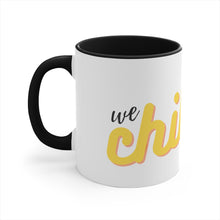 Load image into Gallery viewer, MEGA - We Chillin&#39; - Coffee Mug, 11oz - Make Earth Great Again - MEGApodcast, MEGAendorsed, MEGAstore - Make Earth Great Again
